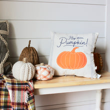 Load image into Gallery viewer, "Hey There Pumpkin" Fall Pillow