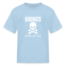 Load image into Gallery viewer, Kids " Goonies Never Say Die" GraphicT-Shirt - powder blue