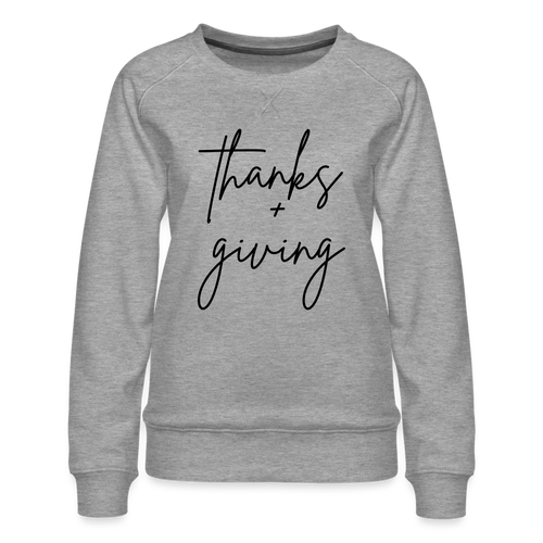 Women’s Premium Sweatshirt - heather grey